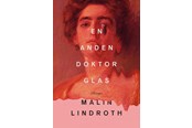 Skønlitteratur & Fiktion - En anden doktor Glas - Skønlitteratur & Fiktion - Hæftet - 9788743612902