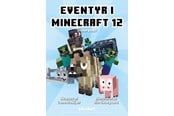 Børnebøger - Eventyr i Minecraft 12 - Børnebog - Hardback - 9788776381622