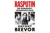 Historie, Mytologi & Samfund - Rasputin og Romanov-dynastiets fald - Historie & Samfund - hardcover - 9788727255781