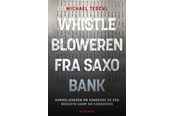 Historie, Mytologi & Samfund - Whistlebloweren fra Saxo Bank - Historie & Samfund - Hæftet - 9788702421217