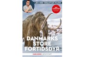 Børnebøger - Læs med Sebastian Klein - Danmarks store fortidsdy - Børnebog - Hardcover - 9788727300429