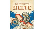 Børnebøger - De største Helte - Børnebog - Hardback - 9788742514115