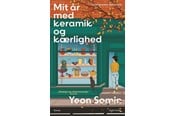 Skønlitteratur & Fiktion - Mit år med keramik og kærlighed PB - Skønlitteratur & Fiktion - paperback - 9788712806677