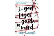 Ungdomsbøger - En god piges guide til mord - Ungdomsbog - paperback - 9788702457988