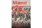 Historie, Mytologi & Samfund - Mænd efter mænd - Historie & Samfund - Hæftet - 9788712800446