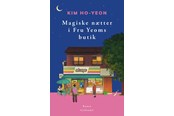 Skønlitteratur & Fiktion - Magiske nætter i fru Yeoms butik - Skønlitteratur & Fiktion - Hæftet - 9788702453010