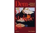 Biografi og memoirs - Dem vi stolede på - Biografi & Erindring - Hæftet - 9788702428223