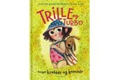 Børnebøger - Trille og Turbo 2 - Trille og Turbo fanger krabber og kaniner book - Børnebog - Hardcover - 9788702428360