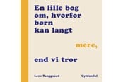 Krop & Sind - En lille bog om hvorfor børn kan langt mere end vi tror - Krop & Sind - hardcover - 9788702435177