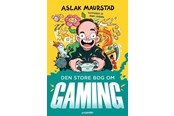 Børnebøger - Den store bog om gaming - Børnebog - Hardcover - 9788702444575
