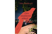 Skønlitteratur & Fiktion - Den smukkeste afsked - Skønlitteratur & Fiktion - Hæftet - 9788702444643
