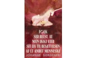 Skønlitteratur & Fiktion - Folk ser helst at man ikke vier sit liv til besæt - Skønlitteratur & Fiktion - Hæftet - 9788702453164