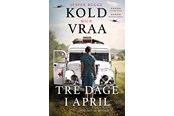 Skønlitteratur & Fiktion - Tre dage i april - Skønlitteratur & Fiktion - paperback - 9788727272870