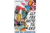 Skønlitteratur & Fiktion - Alt fra hatte til sko - Skønlitteratur & Fiktion - hardcover - 9788727301969