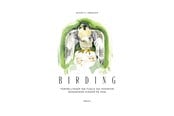 Natur & Videnskab - BIRDING - Natur & Videnskab - Hardcover - 9788776327187