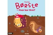 Børnebøger - Minisjang - Børste - Hvor bor Orm? - Børnebog - Papbog - 9788741532325