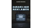 Krimi & Spænding - Dødelige reklamer - Krimi & Spænding - Hæftet - 9788776500566