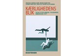 Religion & Filosofi - Kærlighedens blik - Religion & Filosofi - Hæftet - 9788741011820