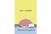 Skønlitteratur & Fiktion - Sat i verden - Skønlitteratur & Fiktion - Hæftet - 9788727260969