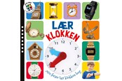 Børnebøger - Jeg lærer klokken - Børnebog - Papbog - 9788742513644