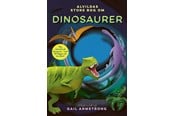 Børnebøger - Alvildas store bog om dinosaurer - Børnebog - Hardcover - 9788741530604