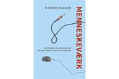 Historie, Mytologi & Samfund - Menneskeværk - Historie & Samfund - paperback - 9788794558419