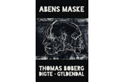 Digte - Abens maske - Digte - Hæftet - 9788702461978