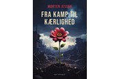 Digte - Fra kamp til kærlighed - Digte - Hæftet - 9788776500252