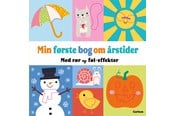 Børnebøger - Min første bog om årstiderne med rør og føl-effekt - Børnebog - Papbog - 9788727311289