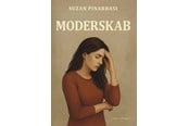 Skønlitteratur & Fiktion - Moderskab - Skønlitteratur & Fiktion - Hæftet - 9788776309848