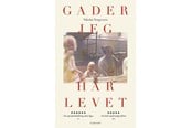 Skønlitteratur & Fiktion - Gader jeg har levet - Skønlitteratur & Fiktion - hardcover - 9788702444315