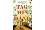 Skønlitteratur & Fiktion - Tag min hånd - Skønlitteratur & Fiktion - Hæftet - 9788702430653