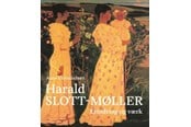 Kunst & Kultur - Harald Slott-Møller - Kunst & Kultur - Hardcover - 9788712800583