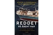 Historie, Mytologi & Samfund - Reddet på åbent hav - En dansk heltedåd i Vietnamk - Historie & Samfund - Hæftet - 9788727014883