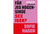 Krop & Sind - Får jeg nogensinde sex igen? - Krop & Sind - Hæftet - 9788727204840