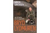 Biografi og memoirs - Bryd lydmuren - Lær at tænke som en jagerpilot - Biografi & Erindring - Hæftet - 9788727222820