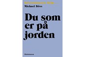 Biografi og memoirs - Du som er på jorden - Biografi & Erindring - Hæftet - 9788741011660