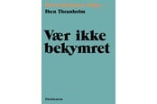 Biografi og memoirs - Vær ikke bekymret - Biografi & Erindring - Hæftet - 9788741011684
