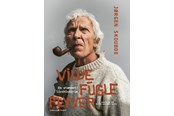 Biografi og memoirs - Vilde fugle flyver - en utæmmet livshistorie - Biografi & Erindring - hardcover - 9788727162768