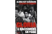Biografi og memoirs - Gloria: I racismens skygge - Biografi & Erindring - Hæftet - 9788743409908