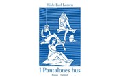 Skønlitteratur & Fiktion - I Pantalones hus - Skønlitteratur & Fiktion - hardcover - 9788743410201