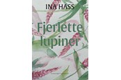 Digte - Fjerlette lupiner - Digte - Hæftet - 9788776501167
