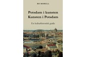 Kunst & Kultur - Potsdam i kunsten – Kunsten i Potsdam - Kunst & Kultur - Hæftet - 9788776303297