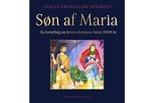 Historie, Mytologi & Samfund - Søn af Maria - Historie & Samfund - hardcover - 9788774675815
