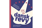 Historie, Mytologi & Samfund - Dansk Revy – 175 år - Historie & Samfund - hardback - 9788743607489