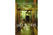 Skønlitteratur & Fiktion - Gud bliver til - Skønlitteratur & Fiktion - Hæftet - 9788702416473