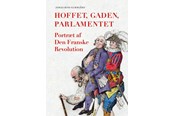 Historie, Mytologi & Samfund - Hoffet gaden parlamentet - Historie & Samfund - hardcover - 9788775972975