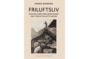 Historie, Mytologi & Samfund - Friluftsliv - Historie & Samfund - Hæftet - 9788776305307