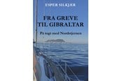 Rejsebøger - Fra Greve til Gibraltar - Rejsebog - Hæftet - 9788776309558