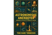 Natur & Videnskab - Astronomiske anekdoter - Natur & Videnskab - Hardcover - 9788785237378